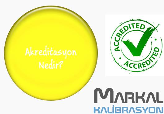 Akreditasyon Nedir?